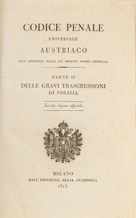 Codice Penale Universale Austriaco. Part I and II. 1815.