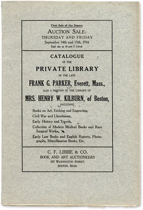 Item #59097 Catalogue of the Private Library of the Late Frank G. Parker. Auction Catalogue, C F....