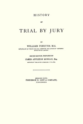 History of Trial by Jury.