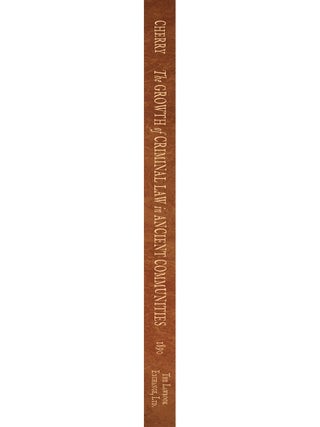 Lectures on the Growth of Criminal Law in Ancient Communities.