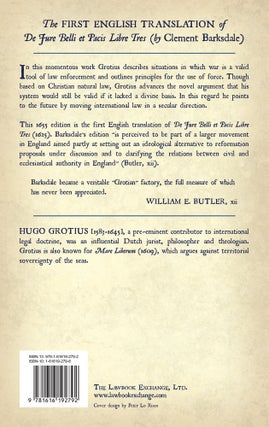 The Illustrious Hugo Grotius Of the Law of Warre and Peace...
