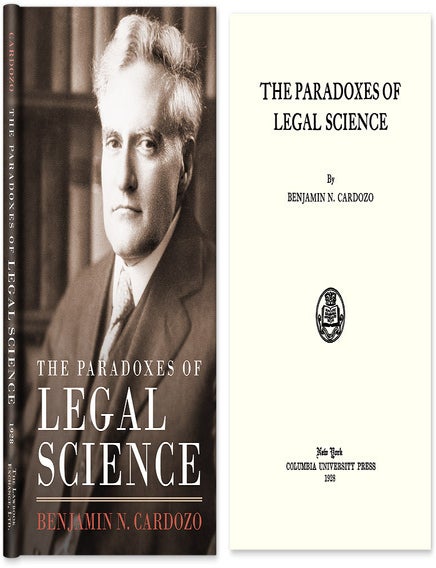 Item #59529 The Paradoxes of Legal Science. Benjamin N. Cardozo.
