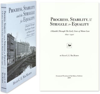 Item #59774 Progress, Stability, and the Struggle for Equality: A Ramble. Hugh G. E. MacMahon