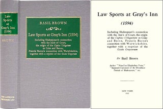 Item #60042 Law Sports at Gray's Inn (1594) Including Shakespeare's Connection. Basil Brown