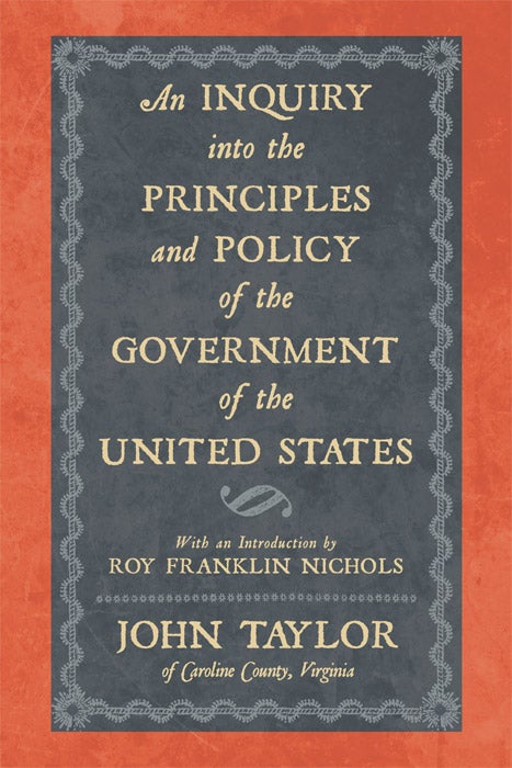 Item #60091 An Inquiry Into the Principles and Policy of the Government of the. John of Caroline Taylor.