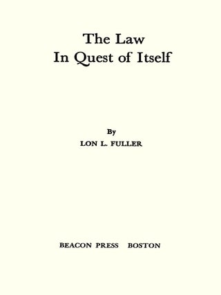 The Law in Quest of Itself.