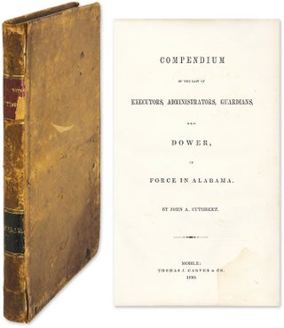 Item #60126 Compendium of the Law of Executors, Administrators, Guardians. John A. Cuthbert