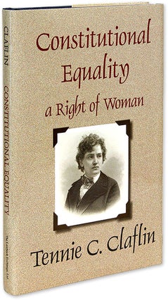 Item #60196 Constitutional Equality a Right of Woman. Tennessee Claflin Cook, Lady