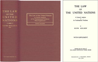 Item #60396 The Law of the United Nations. A Critical Analysis of Its. Hans Kelsen