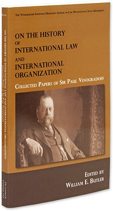 Item #60407 On the History of International Law and International Organization. William E....