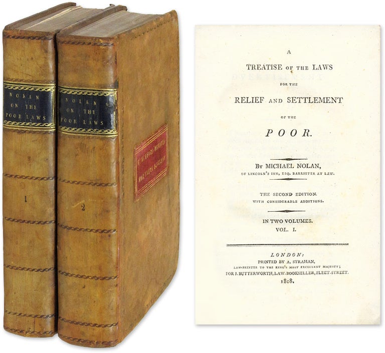 Item #60586 A Treatise of the Laws for the Relief and Settlement of the Poor 2 vol. Michael Nolan.