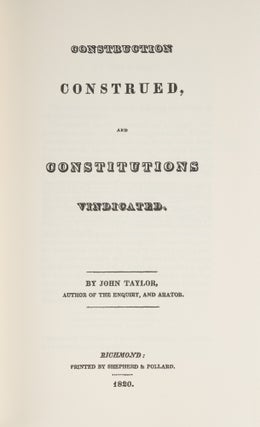 Construction Construed, and Constitutions Vindicated. PAPERBACK