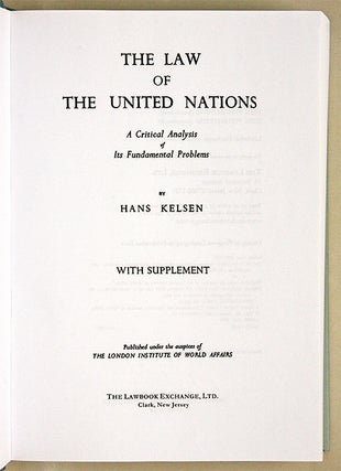 The Law of the United Nations. A Critical Analysis of Its...