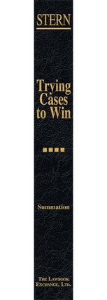 Summation. Vol. IV of Trying Cases to Win