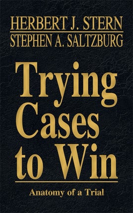 Item #60730 Anatomy of a Trial. Vol. V of Trying Cases to Win. Herbert Stern