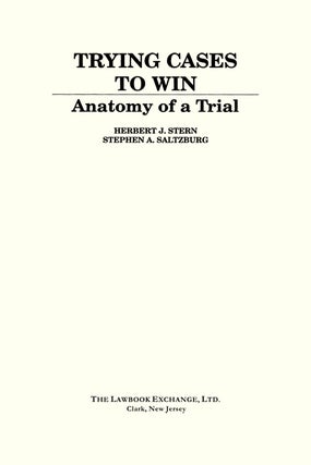 Anatomy of a Trial. Vol. V of Trying Cases to Win