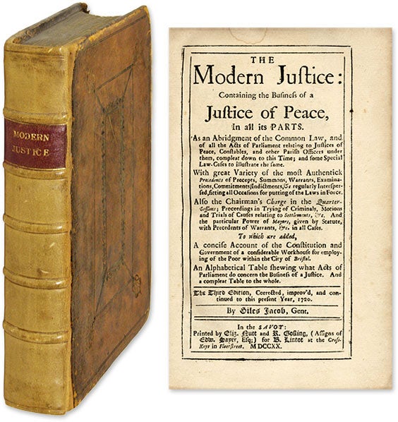 Item #60772 The Modern Justice: Containing the Business of a Justice of Peace. Giles Jacob.