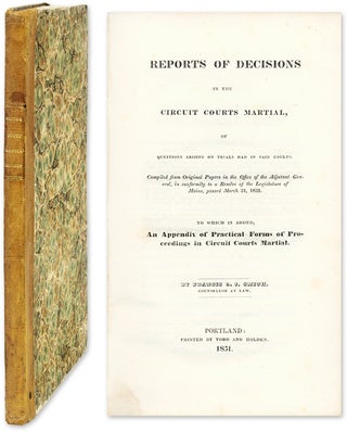 Item #61008 Reports of Decisions in the Circuit Courts Martial, Of Questions. Trials, Francis O....
