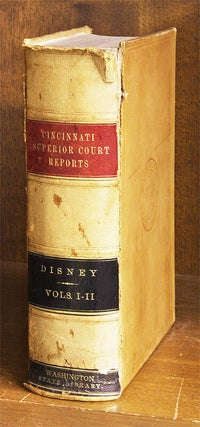 Item #61203 Report of Cases Adjudged in the Superior Court of Cincinnati at. William Disney,...