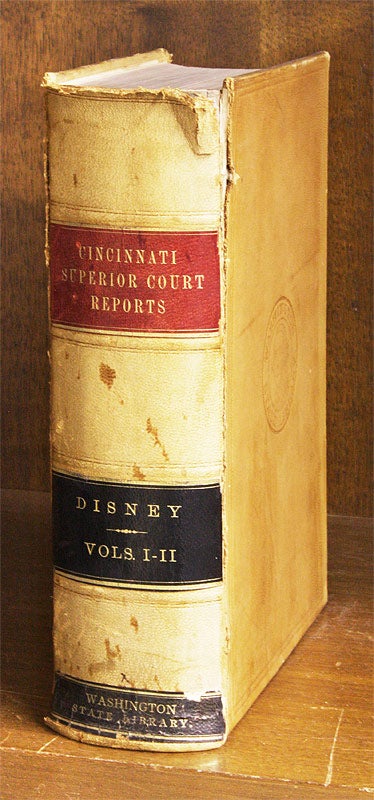Item #61203 Report of Cases Adjudged in the Superior Court of Cincinnati at. William Disney, Stanley Matthews.