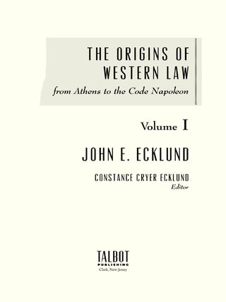 The Origins of Western Law from Athens to the Code Napoleon. 2 Vols.