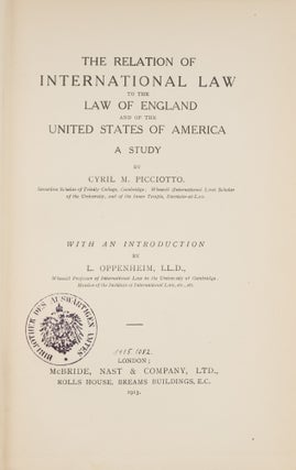 The Relation of International Law to the Law of England and of the...