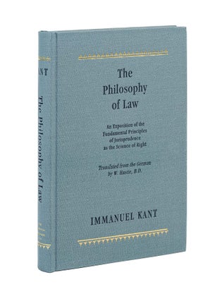 Item #61410 The Philosophy of Law: An Exposition of the Fundamental Principles. Immanuel. Trans...