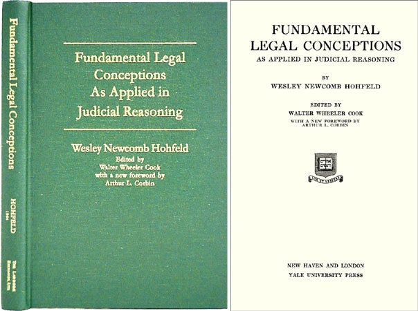 Item #61414 Fundamental Legal Conceptions as Applied in Judicial Reasoning. Wesley Hohfeld, Walter Wheeler Cook, Arthur Co.