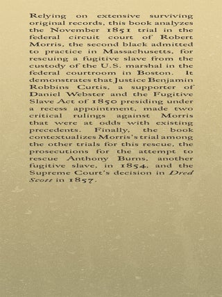 The Fugitive Slave Rescue Trial of Robert Morris: Benjamin Robbins...