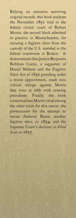 The Fugitive Slave Rescue Trial of Robert Morris: Benjamin Robbins...