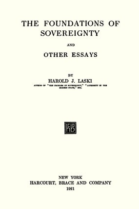 The Foundations of Sovereignty and Other Essays.