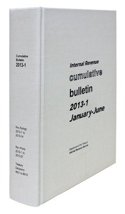 Item #61685 Internal Revenue Cumulative Bulletin. 2013-1 January-June. Internal Revenue Service