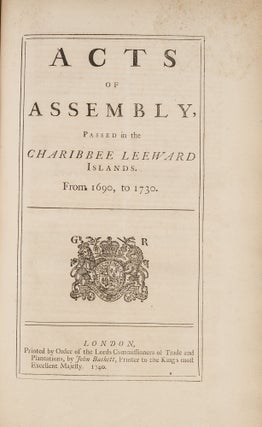 Acts of Assembly, Passed in the Island of St. Christopher; From 1711..
