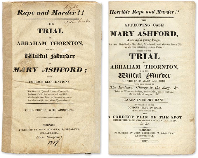 Item #61933 Horrible Rape and Murder!! The Affecting Case of Mary Ashford. Trial, Abraham Thornton, Defendant, Mary Ashford.