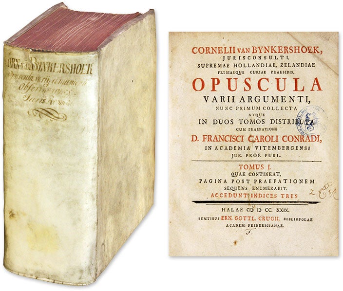 Item #62003 Opuscula Varii Argumenti [and] Observationum Juris Romani. Cornelius van Bynkershoek.
