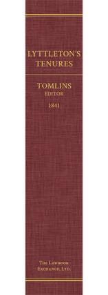 Lyttleton, His Treatise of Tenures in French and English. A New...