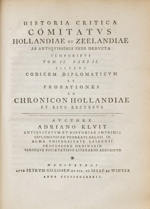 Historia Critica Comitatus Hollandiae et Zeelandiae ab Antiquissimis..