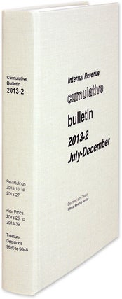 Item #62311 Internal Revenue Cumulative Bulletin. 2013-2 July-December. Internal Revenue Service