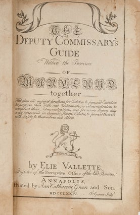 Item #62326 The Deputy Commissary's Guide Within the Province of Maryland. Elie Vallette, Thomas...