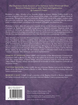 Salem Witchcraft; Comprising More Wonders of the Invisible World...