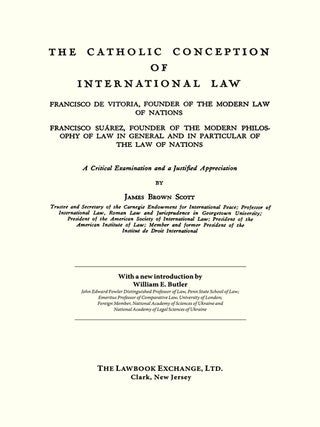 The Catholic Conception of International Law. Francisco de Vitoria...