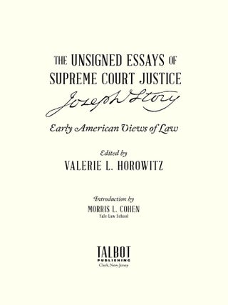 The Unsigned Essays of Supreme Court Justice Joseph Story. PAPERBACK