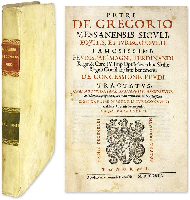 Item #62771 De Concessione Feudi Tractatus, Cum Additionibus, Summariis. Pietro di Gregorio.