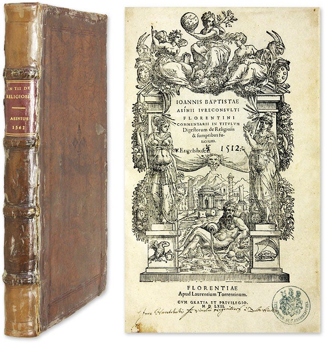 Item #62943 Commentarii in Titulum Digestorum De Religiosis & Sumptibus Funerum. Giovanni Baptista Asinio, Johannes Asinius.