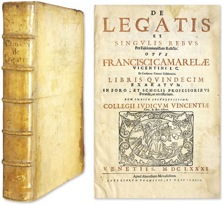 Item #62953 De Legatis et Singulis Rebus per Fideicommissum Relictis. Francisco Camarela, Francesco Camarelli.