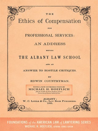 Item #63074 The Ethics of Compensation for Professional Services. Edwin Countryman, Michael H....