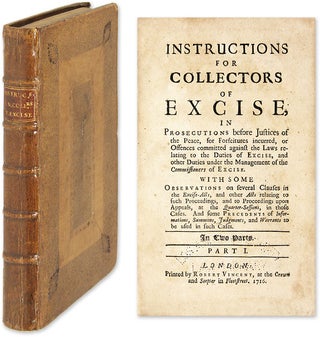 Item #63211 Instructions for Collectors of Excise In Prosecutions Before Justices. John Ellis