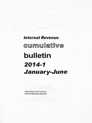 Internal Revenue Cumulative Bulletin. 2014-1 January-June