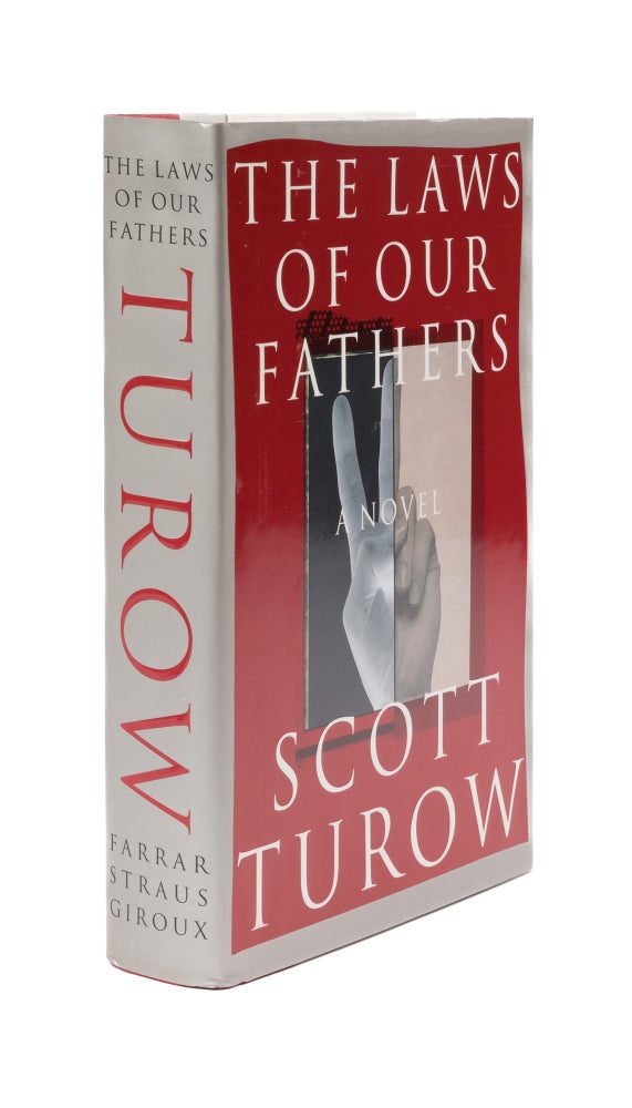 Item #63378 The Laws of our Fathers, First Edition, Signed. Scott Turow.