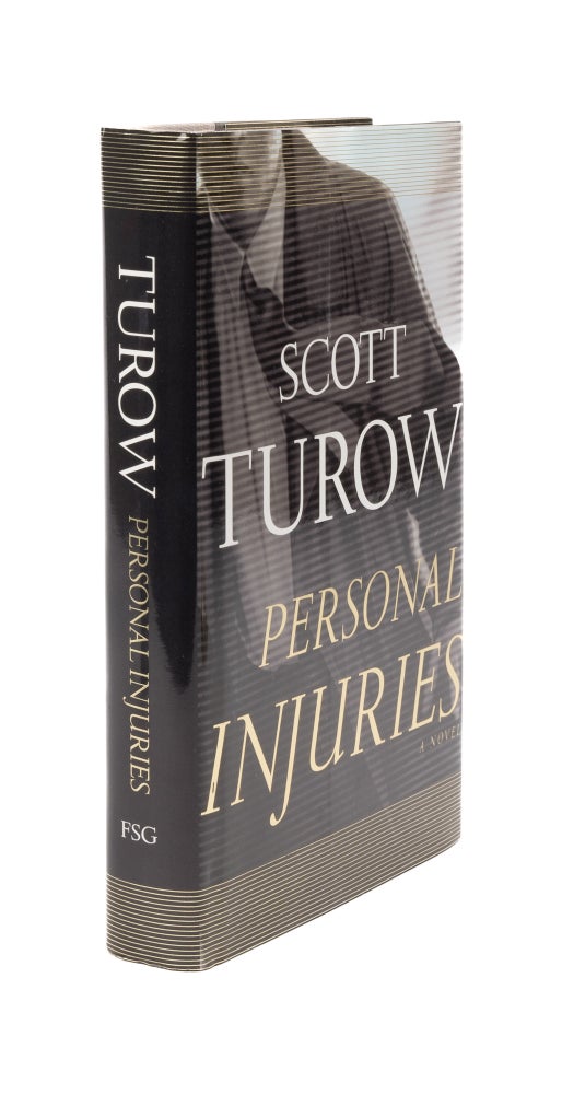Item #63379 Personal Injuries: A Novel, First Edition, Signed. Scott Turow.